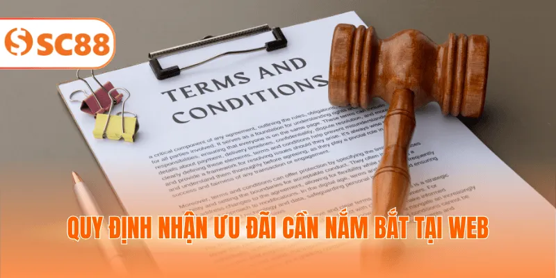 Quy định nhận ưu đãi cần nắm bắt tại web